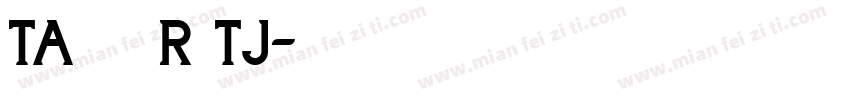 TA優美太筆R TJ字体转换